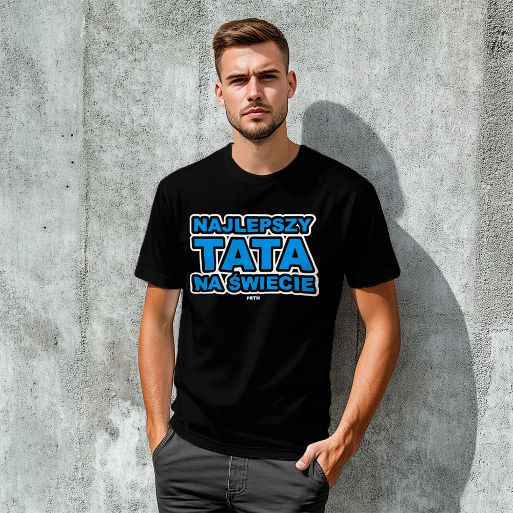 Najlepszy Tata Na Świecie - Męska Koszulka Czarna
