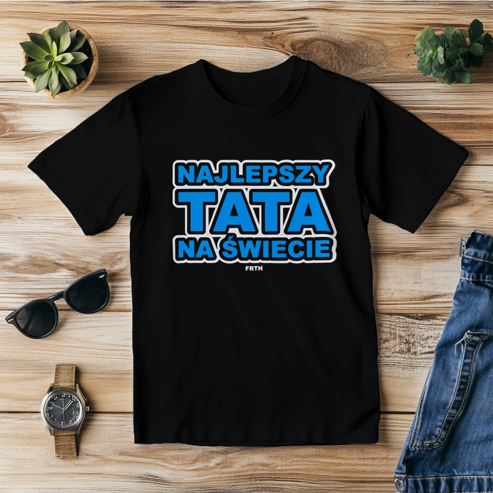 Najlepszy Tata Na Świecie - Męska Koszulka Czarna