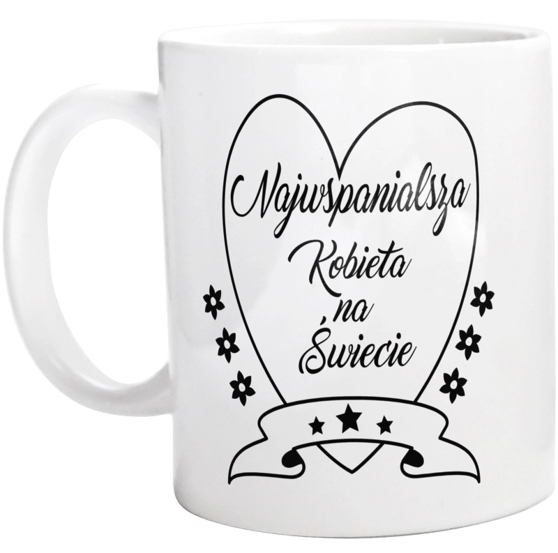 Najwspanialsza kobieta na świecie - Kubek Biały