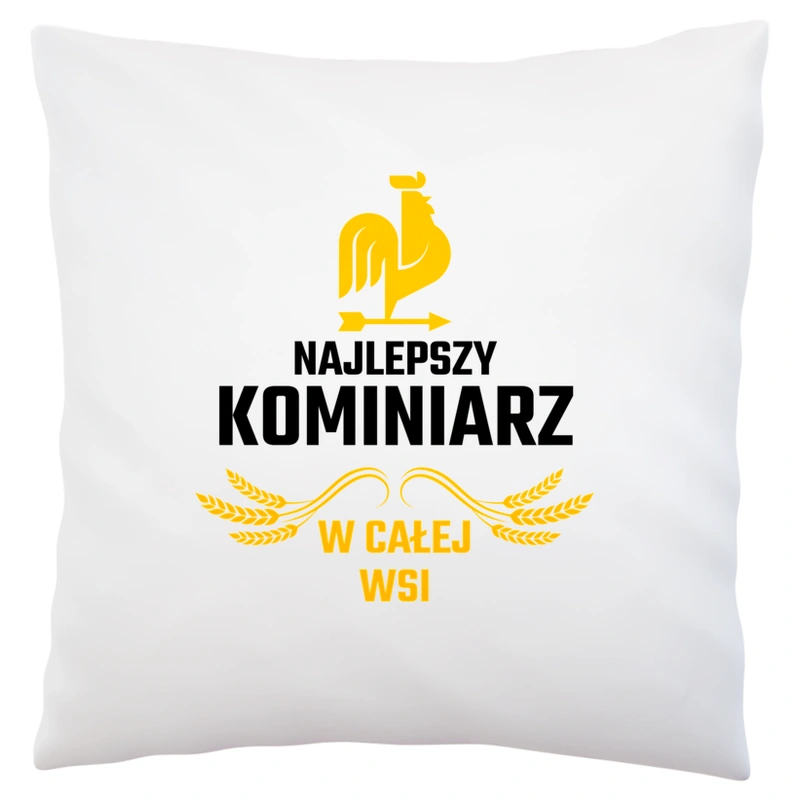 Najlepszy kominiarz w całej wsi - Poduszka Biała