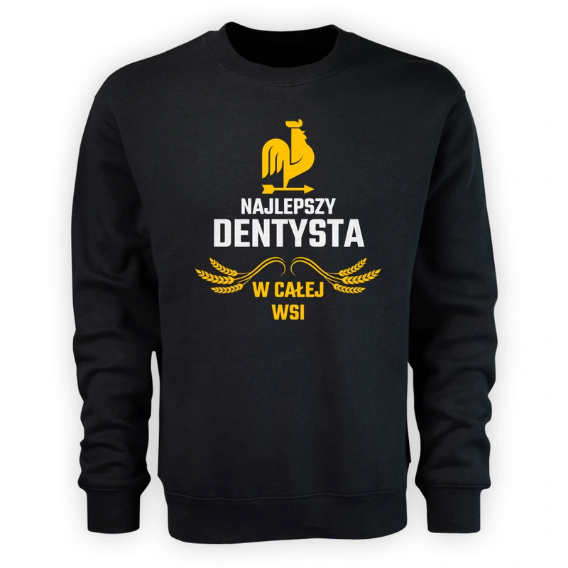 Najlepszy dentysta w całej wsi - Męska Bluza Czarna