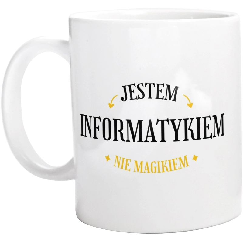 Jestem Informatykiem Nie Magikiem - Kubek Biały