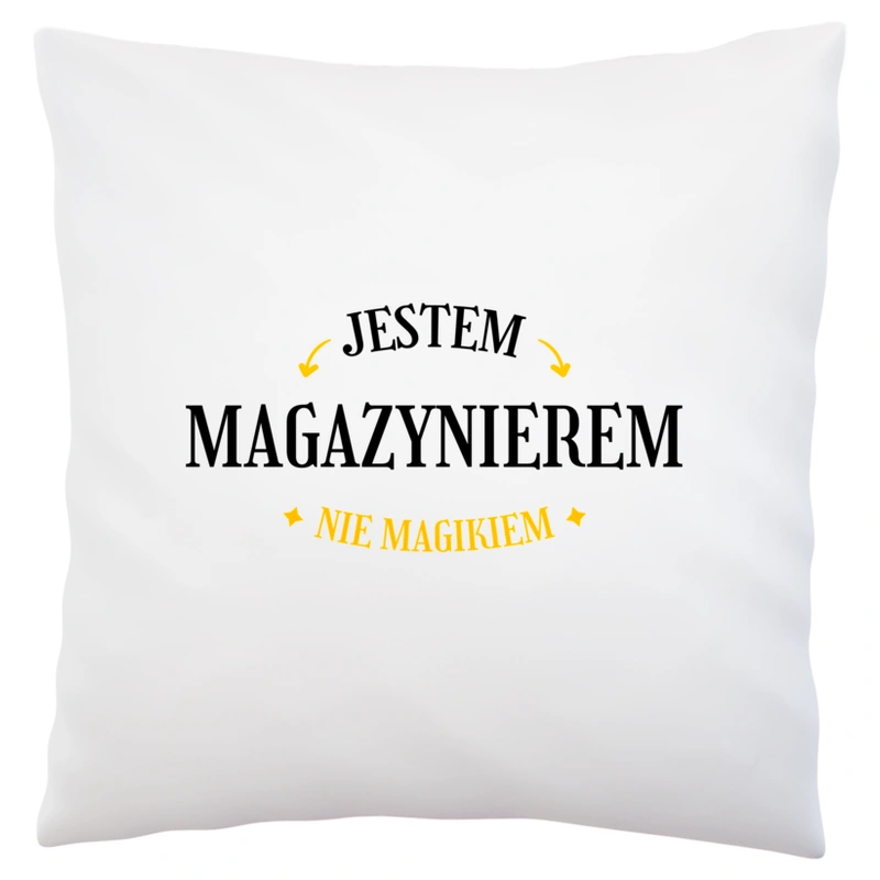 Jestem Magazynierem Nie Magikiem - Poduszka Biała