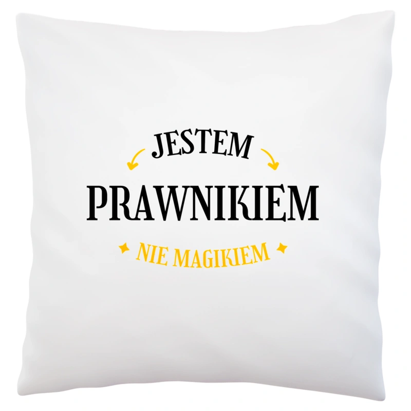 Jestem Prawnikiem Nie Magikiem - Poduszka Biała