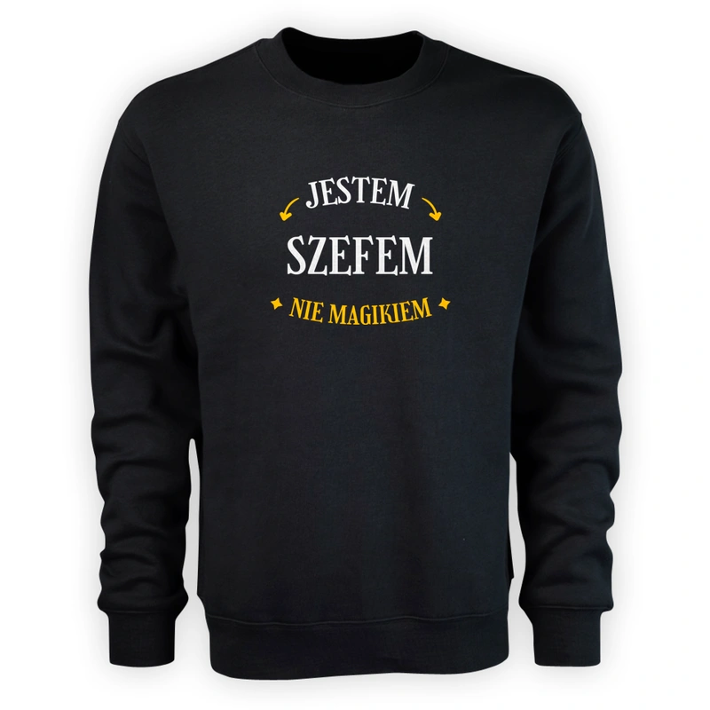 Jestem Szefem Nie Magikiem - Męska Bluza Czarna