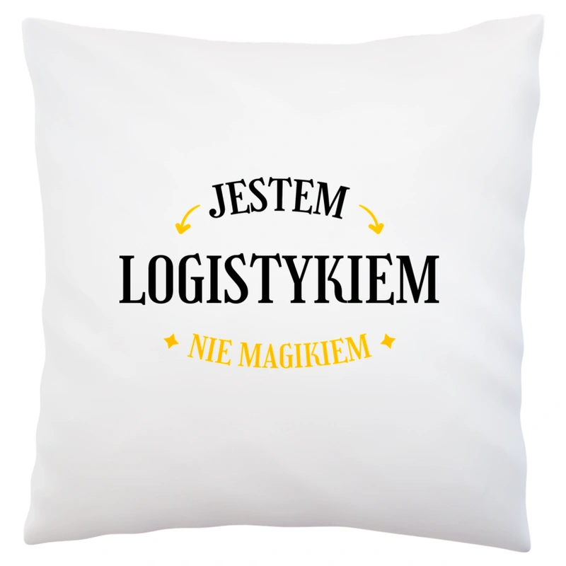 Jestem Logistykiem Nie Magikiem - Poduszka Biała