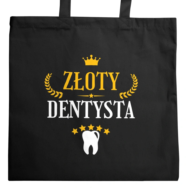 Złoty dentysta - Torba Na Zakupy Czarna