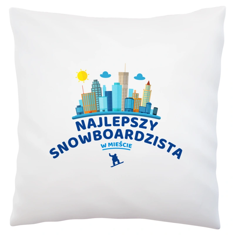 Najlepszy Snowboardzista W Mieście - Poduszka Biała