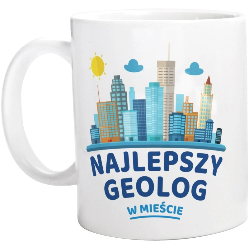 Najlepszy Geolog W Mieście - Kubek Biały