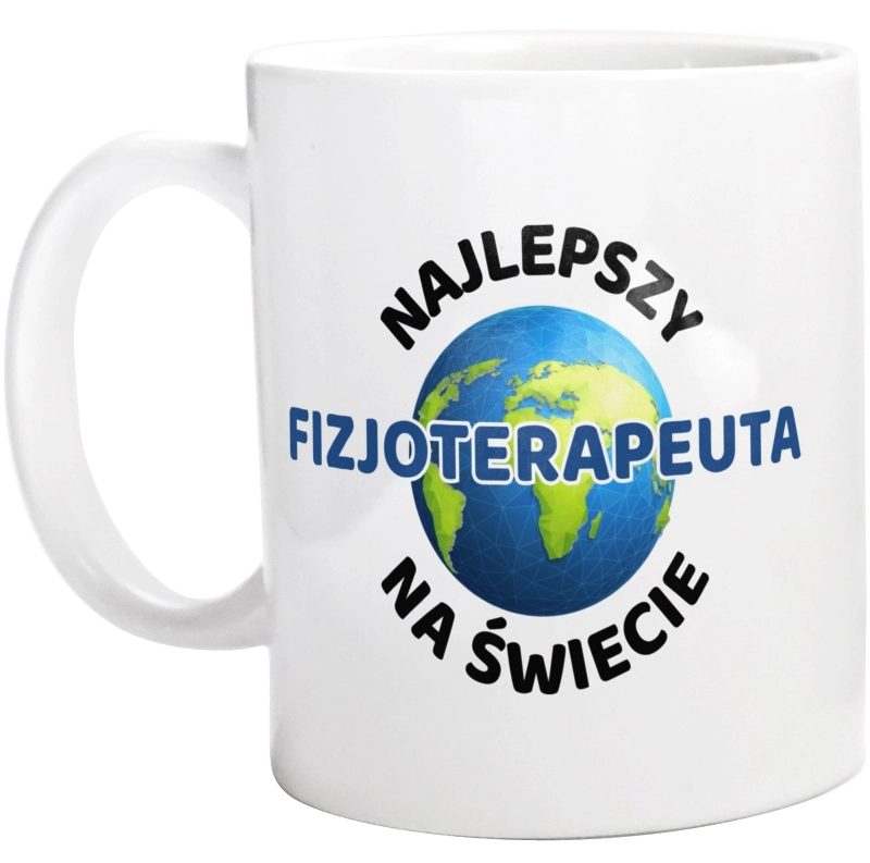 Najlepszy Fizjoterapeuta Na Świecie - Kubek Biały