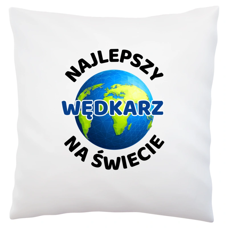 Najlepszy Wędkarz Na Świecie - Poduszka Biała