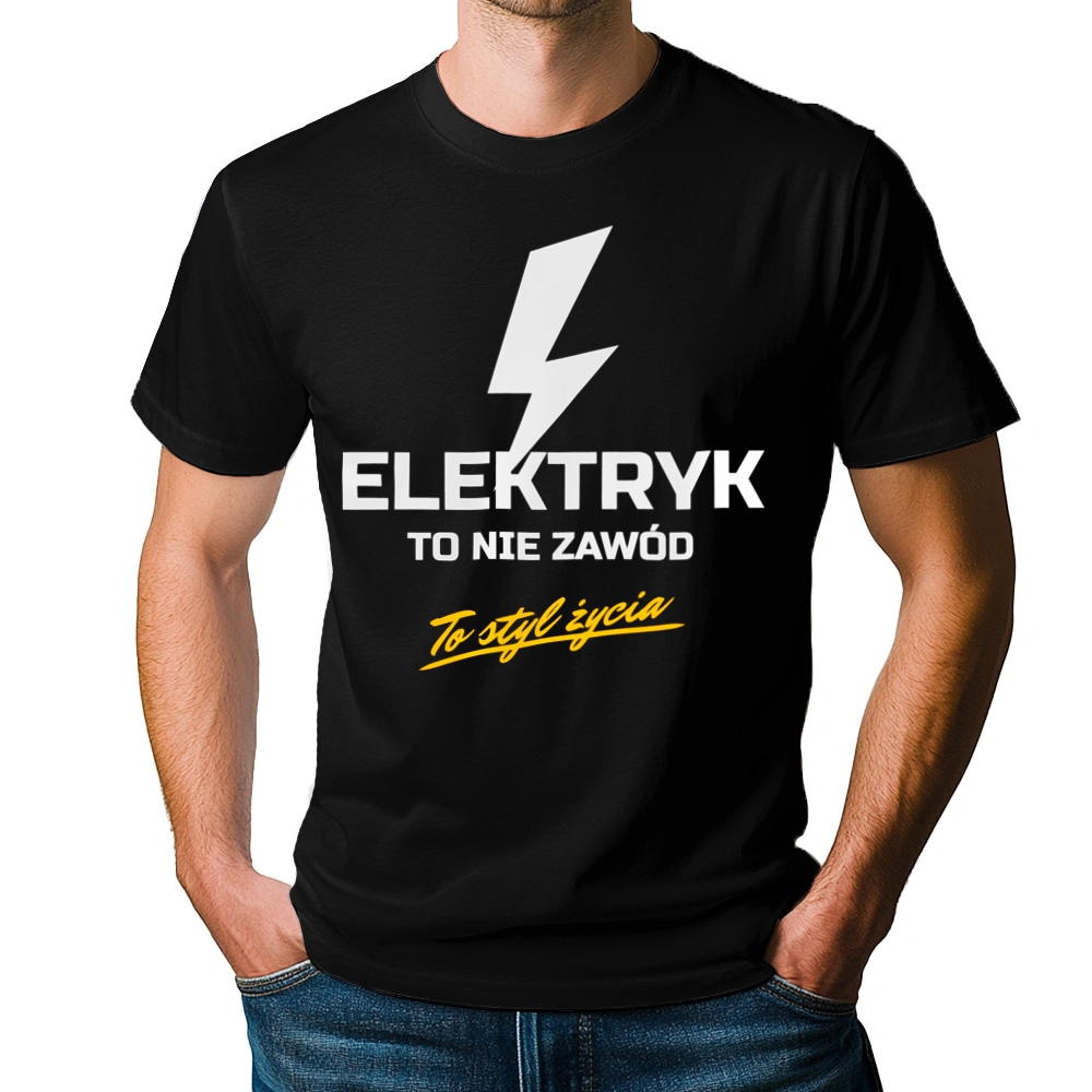 Elektryk To Nie Zawód - To Styl Życia - Męska Koszulka Czarna