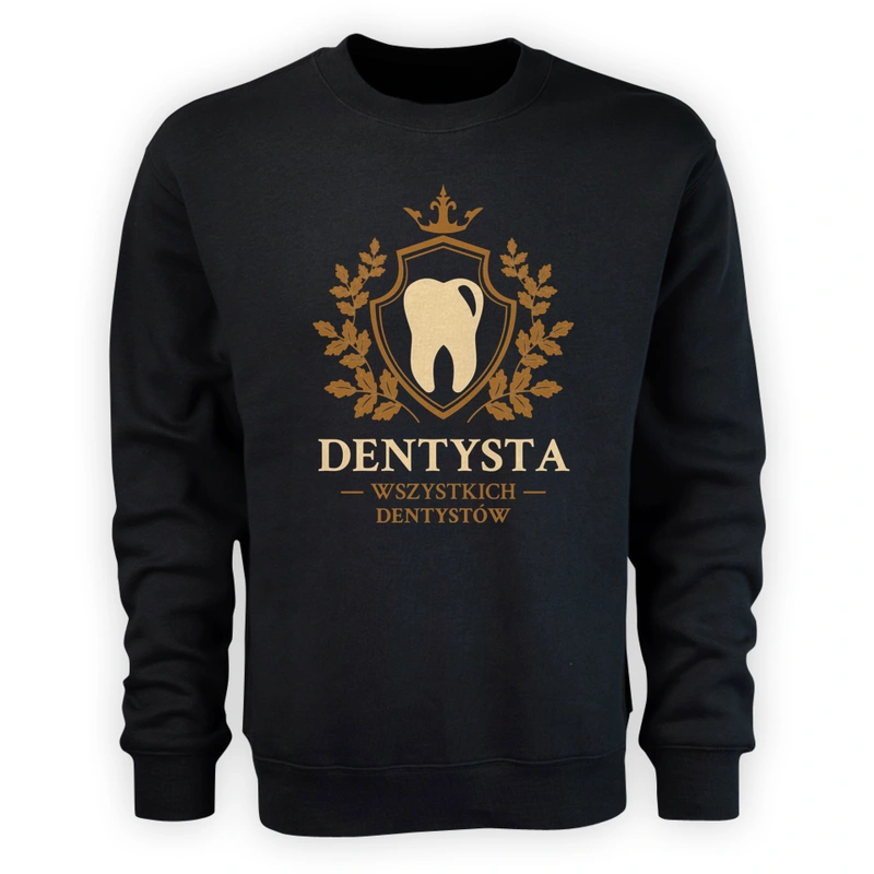 Dentysta Wszystkich Dentystów - Męska Bluza Czarna