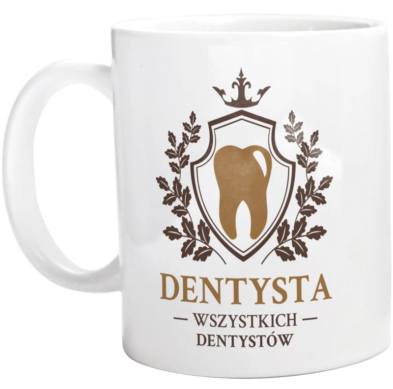 Dentysta Wszystkich Dentystów - Kubek Biały