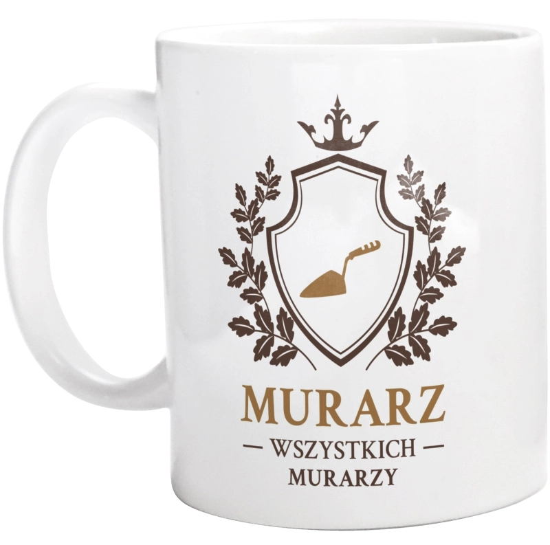 Murarz Wszystkich Murarzy - Kubek Biały