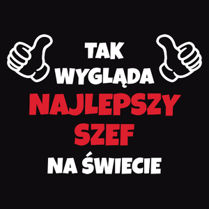 Tak Wygląda Najlepszy Szef Na Świecie 2 - Męska Koszulka Czarna