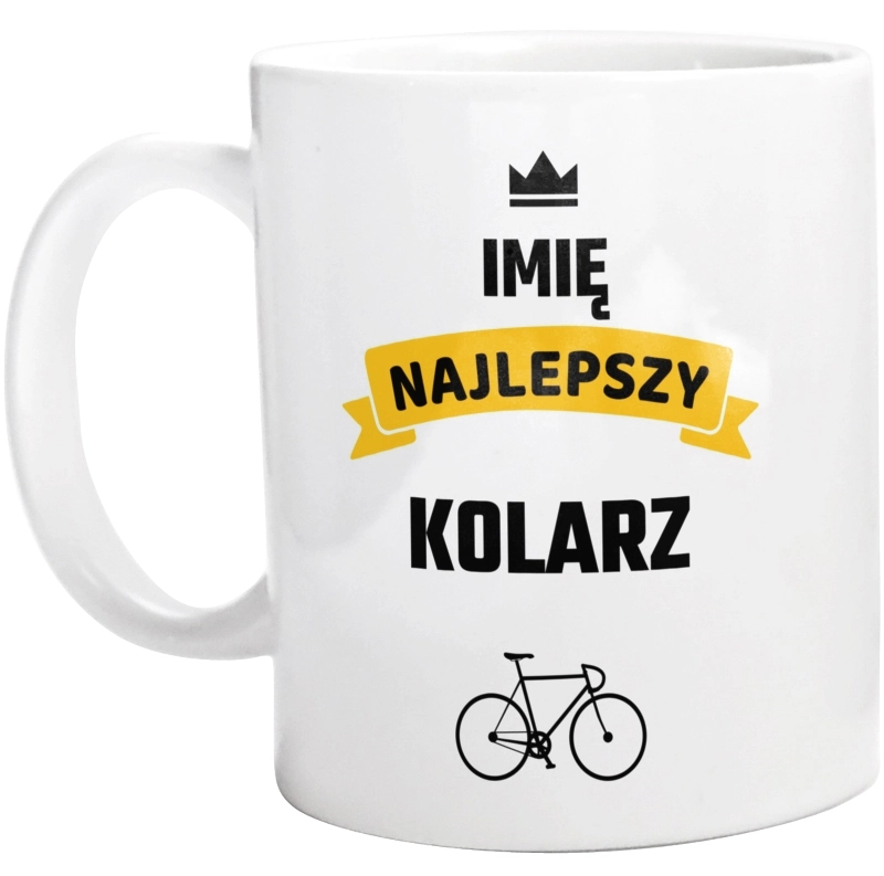 Najlepszy Kolarz - Twoje Imię - Kubek Biały