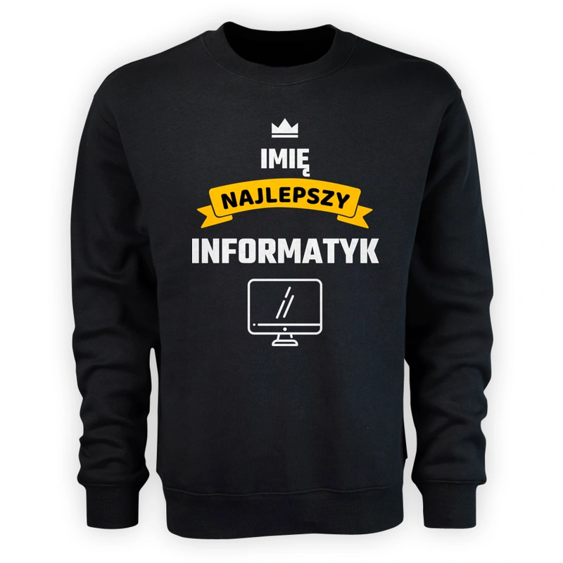 Najlepszy Informatyk - Twoje Imię - Męska Bluza Czarna