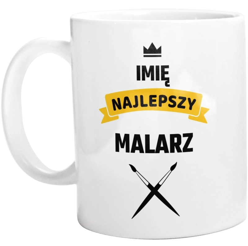 Najlepszy Malarz - Twoje Imię - Kubek Biały