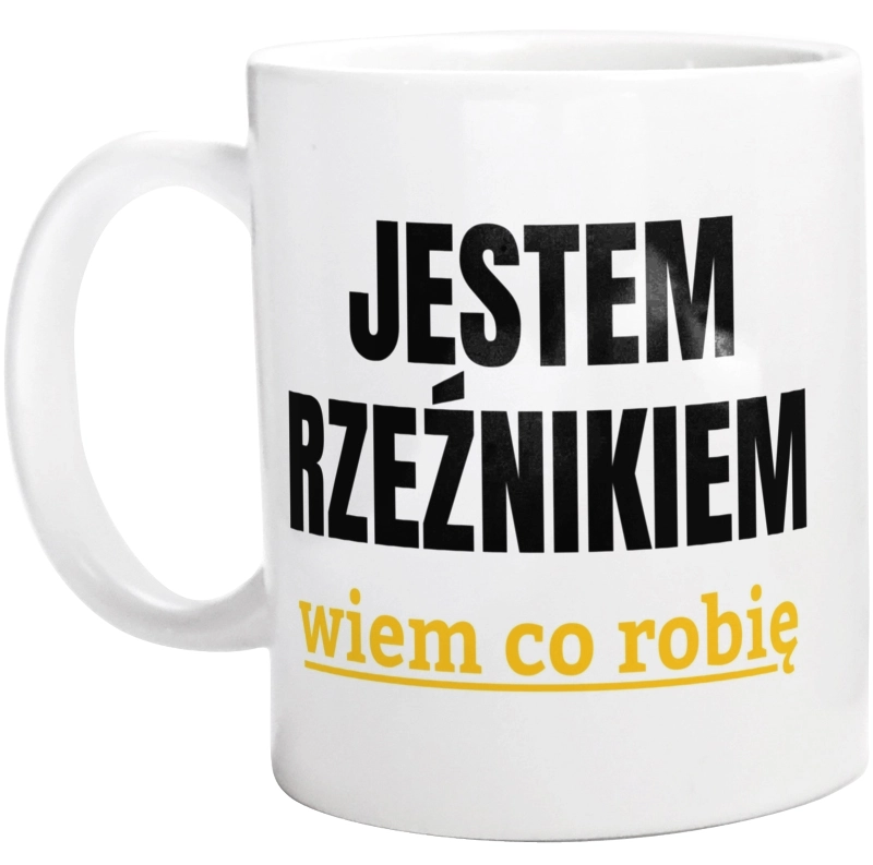 Jestem Rzeźnikiem Wiem Co Robię - Kubek Biały