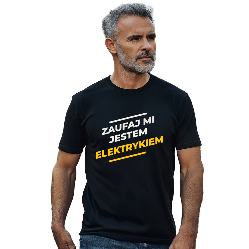 Zaufaj Mi Jestem Elektrykiem - Męska Koszulka Czarna