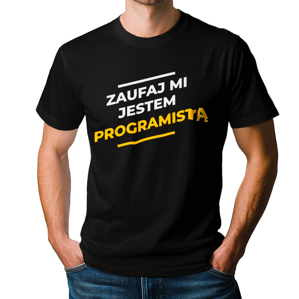 Zaufaj Mi Jestem Programistą - Męska Koszulka Czarna