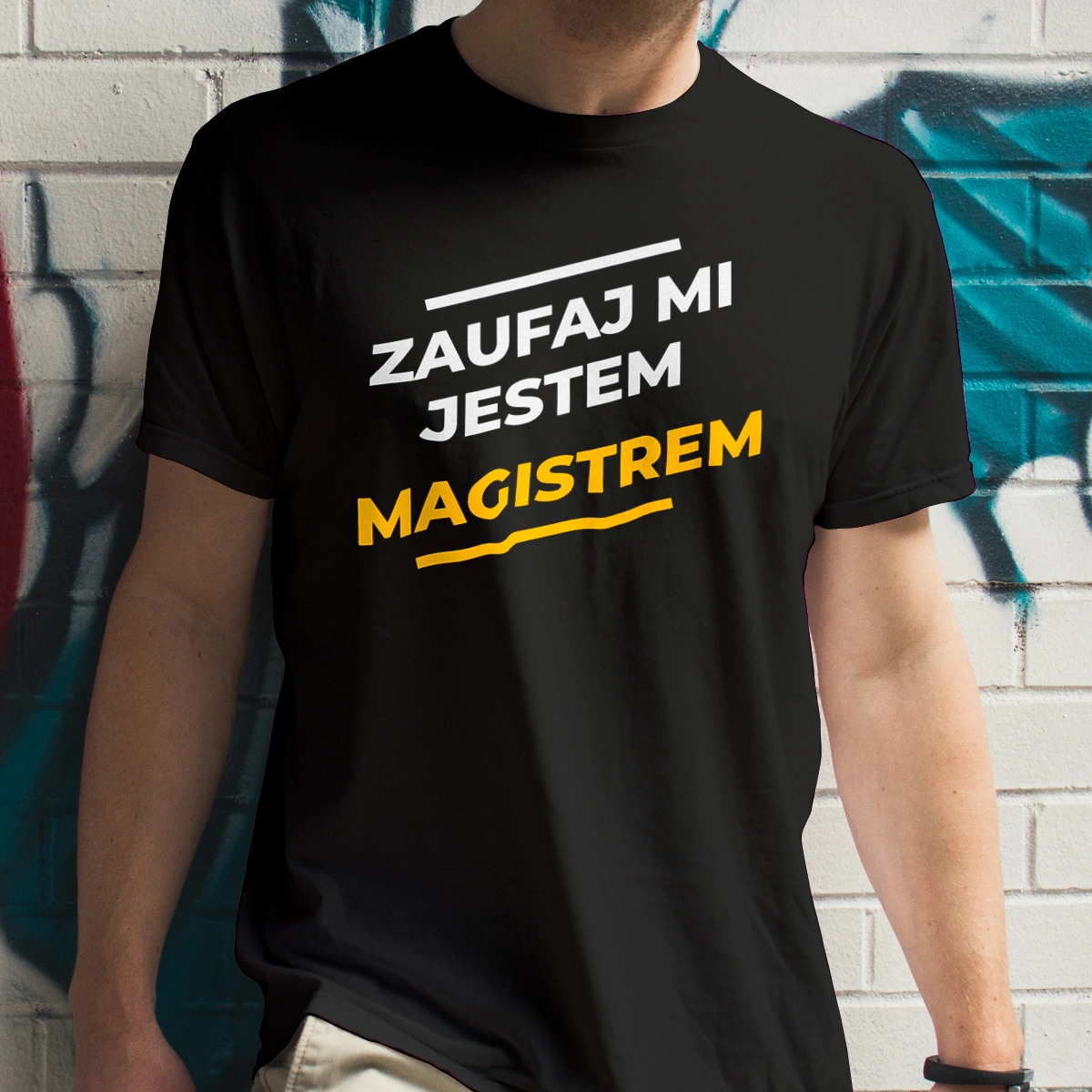 Zaufaj Mi Jestem Magistrem - Męska Koszulka Czarna