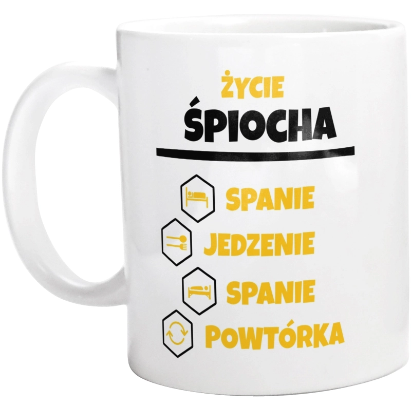 Śpioch - Spanie Jedzenie - Kubek Biały