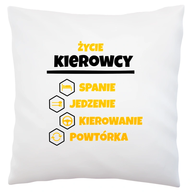 Kierowca - Spanie Jedzenie - Poduszka Biała