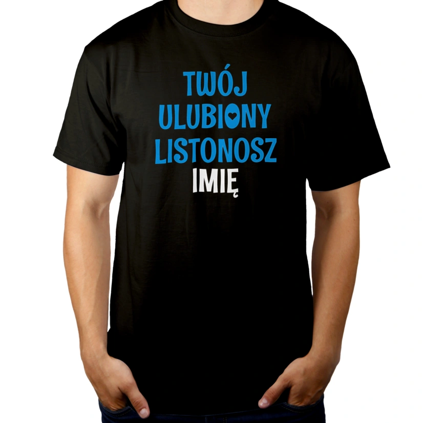 Twój Ulubiony Listonosz - Twoje Imię - Męska Koszulka Czarna