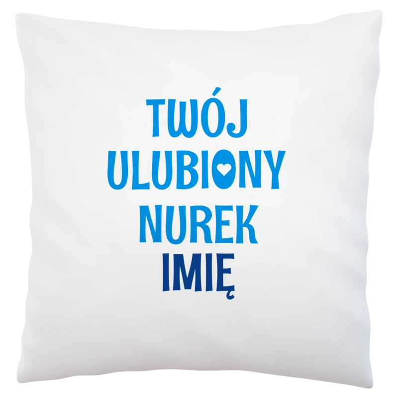 Twój Ulubiony Nurek - Twoje Imię - Poduszka Biała