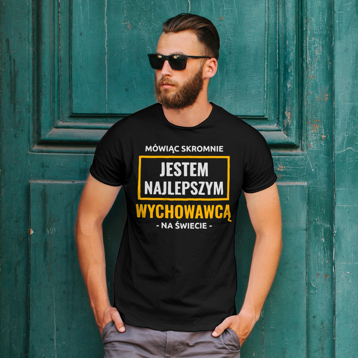 Mówiąc Skromnie Jestem Najlepszym Wychowawcą Na Świecie - Męska Koszulka Czarna