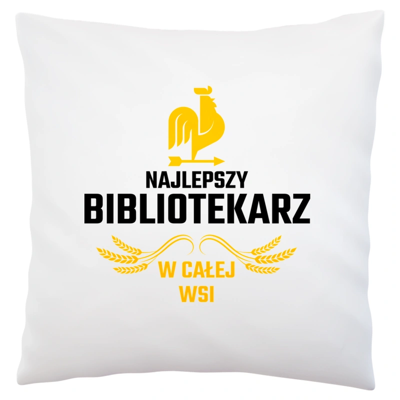 Najlepszy bibliotekarz w całej wsi - Poduszka Biała