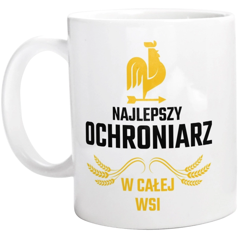 Najlepszy ochroniarz w całej wsi - Kubek Biały