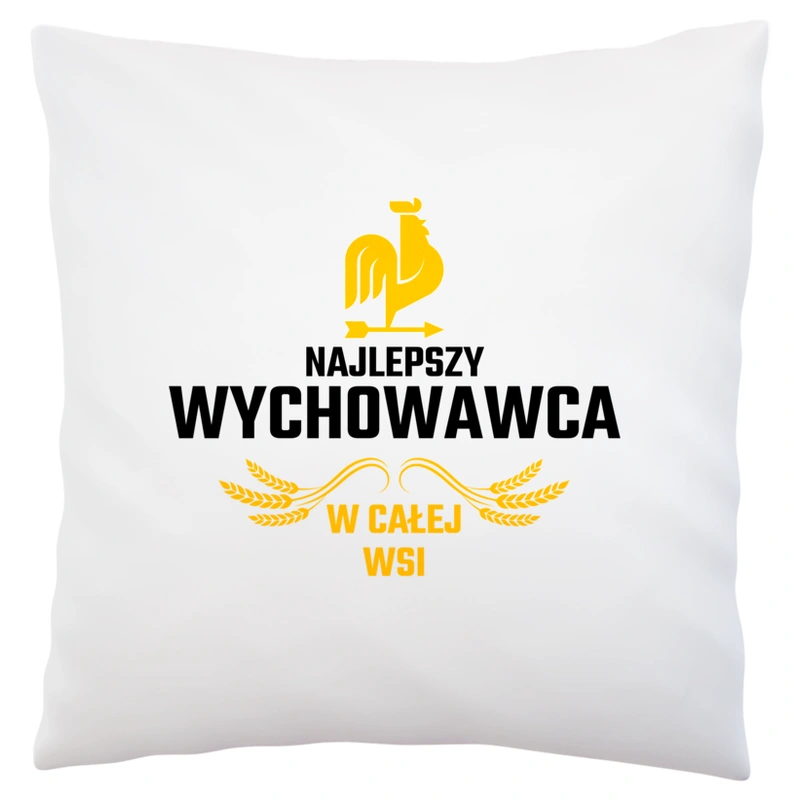 Najlepszy wychowawca w całej wsi - Poduszka Biała