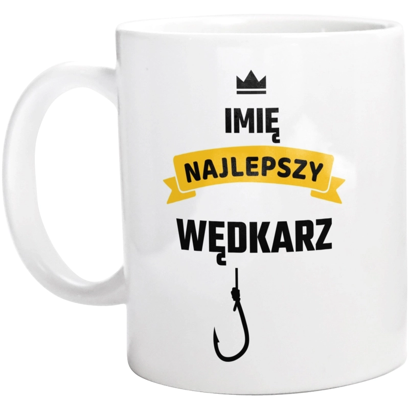 Najlepszy Wędkarz - Twoje Imię - Kubek Biały