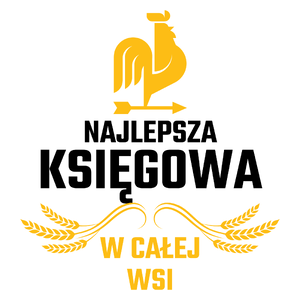 Najlepsza Księgowa W Całej Wsi - Kubek Biały