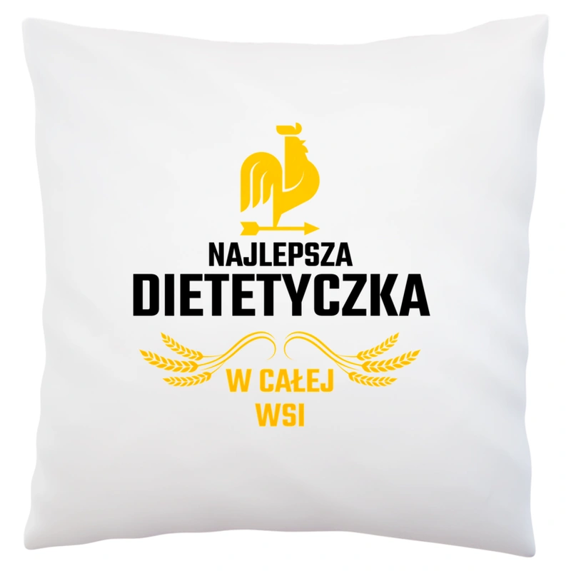 Najlepsza Dietetyczka W Całej Wsi - Poduszka Biała