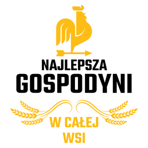 Najlepsza Gospodyni W Całej Wsi - Kubek Biały