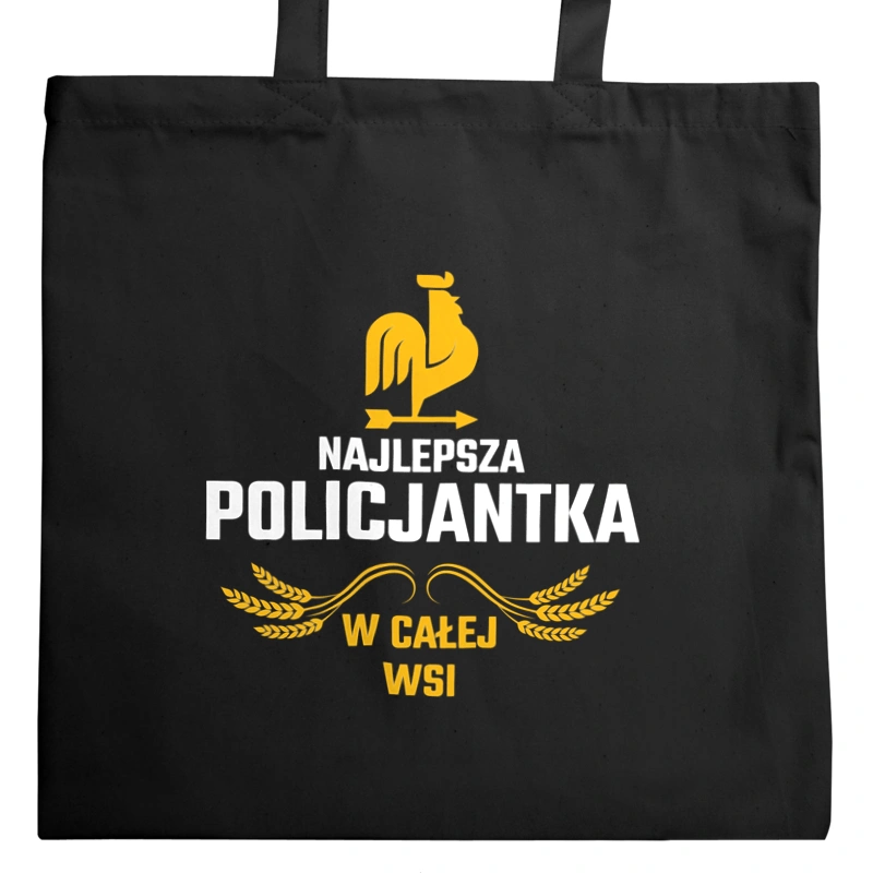 Najlepsza Policjantka W Całej Wsi - Torba Na Zakupy Czarna