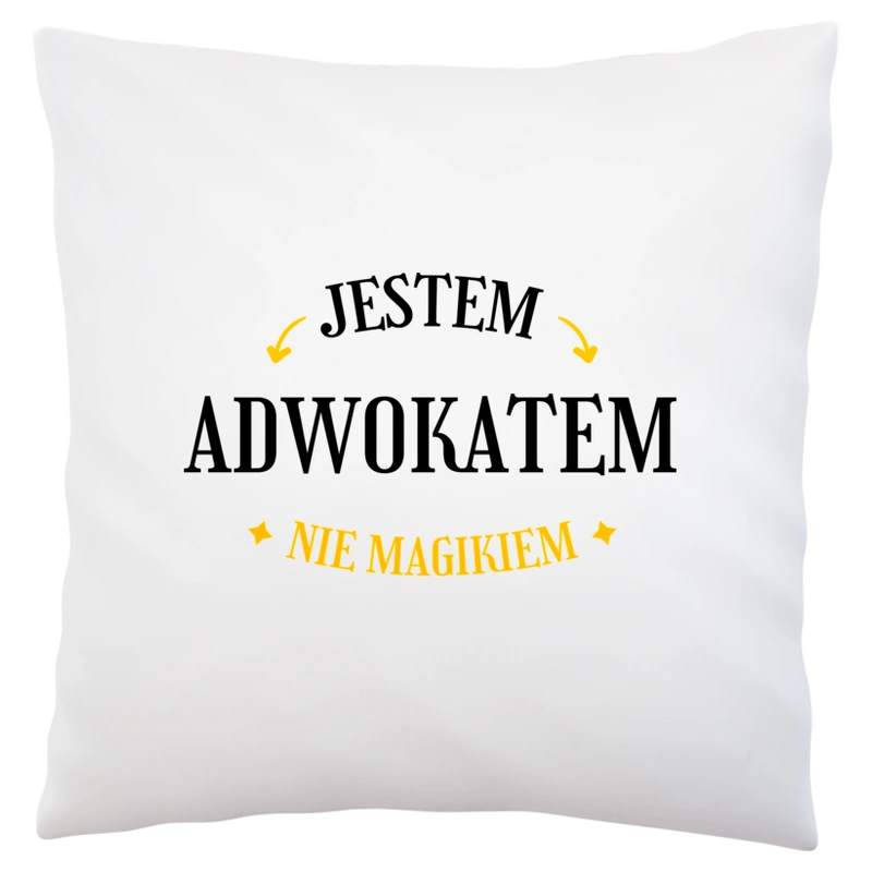 Jestem Adwokatem Nie Magikiem - Poduszka Biała