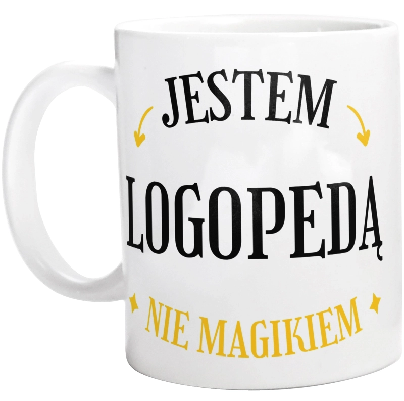 Jestem Logopedą Nie Magikiem - Kubek Biały