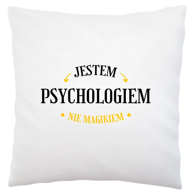 Jestem Psychologiem Nie Magikiem - Poduszka Biała