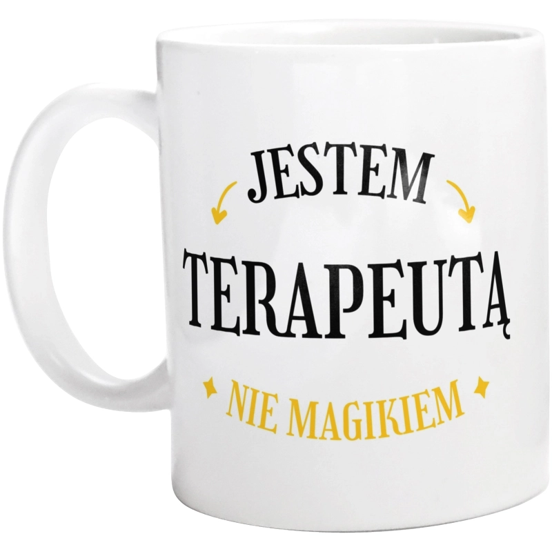 Jestem Terapeutą Nie Magikiem - Kubek Biały