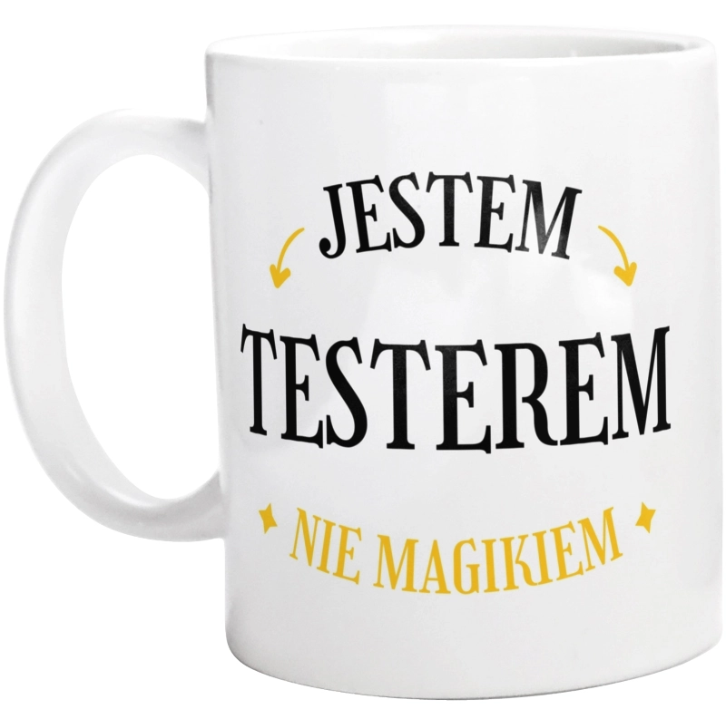 Jestem Testerem Nie Magikiem - Kubek Biały