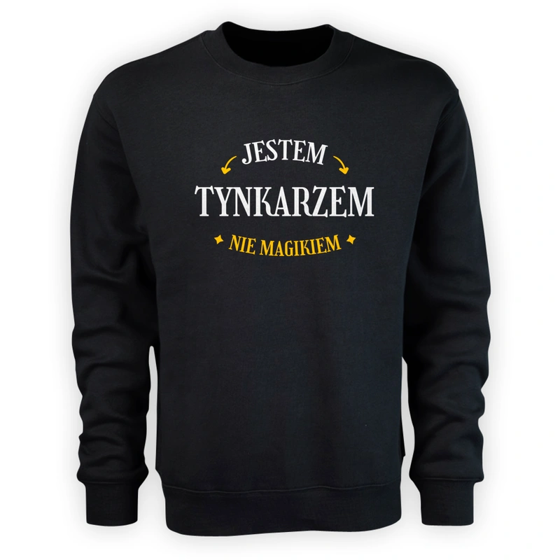 Jestem Tynkarzem Nie Magikiem - Męska Bluza Czarna