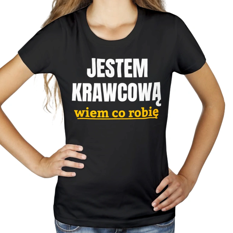 Jestem Krawcową Wiem Co Robię - Damska Koszulka Czarna