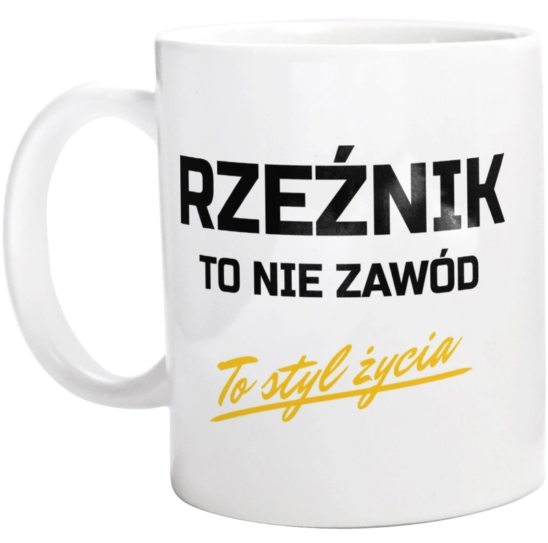 Rzeźnik To Nie Zawód - To Styl Życia - Kubek Biały