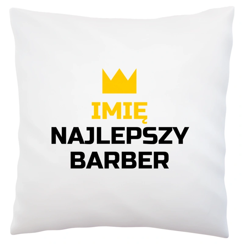 Twoje Imię Najlepszy Barber - Poduszka Biała