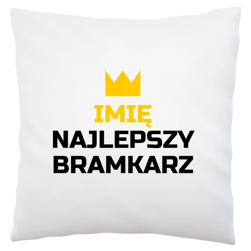 Twoje Imię Najlepszy Bramkarz - Poduszka Biała